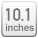 10.1inches
